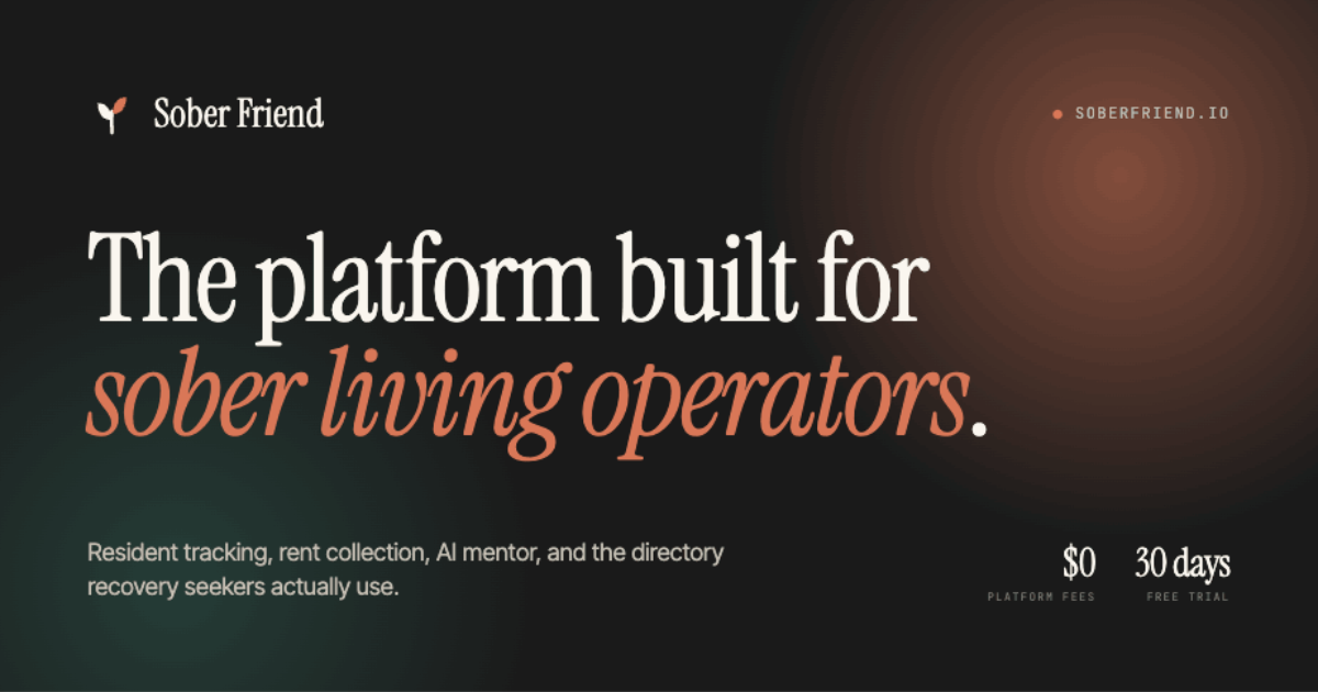 Sober Living Software for Operators | Sober Friend